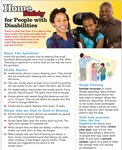 The majority of fire deaths transpire in the home, so helping everyone escape from a fire, especially those with disabilities, must be considered in this type of emergency.