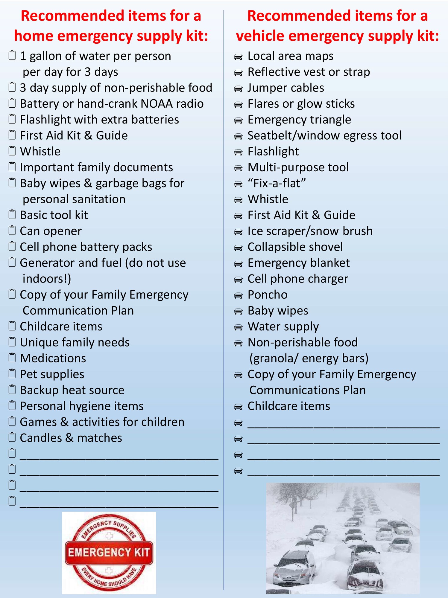 Part of having a winter readiness plan is having the supplies necessary to get through an emergency or power outage for at least 72 hours, and having sufficient supplies in your vehicle. Fort Drum's emergency manager is reinforcing a "Make a Plan" awareness campaign so community members start preparing now for the winter ahead. (Courtesy Graphic)