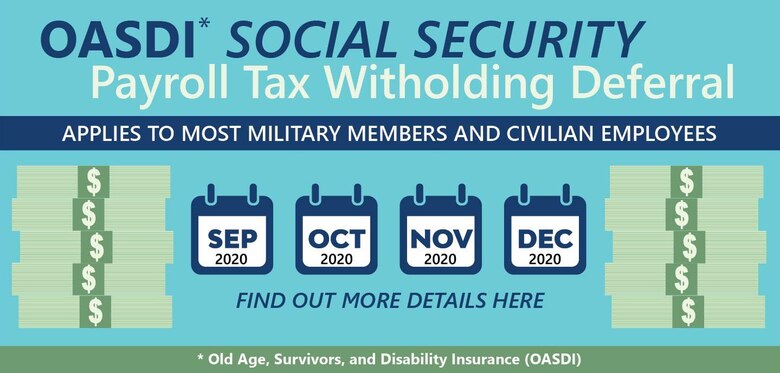 What You Need To Know About The Social Security Tax Withholding Deferral Hill Air Force Base Article Display
