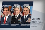 A graphic showing top defense leaders  and the words virtual town hall.