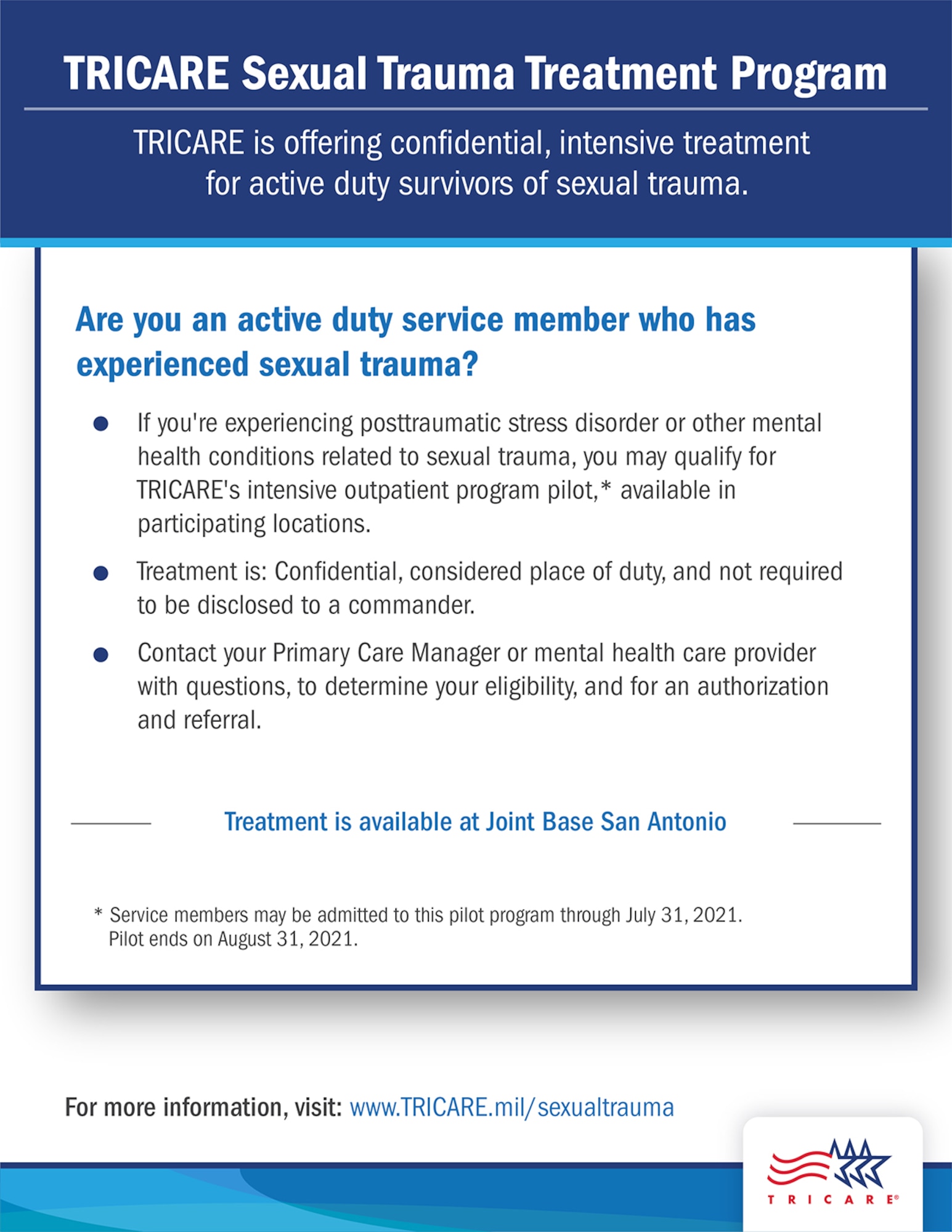 For more information about the Sexual Assault Intensive Outpatient Program or the pilot study, contact the Psychological Health Intensive Outpatient Program patient care coordinator at 210-539-1066.