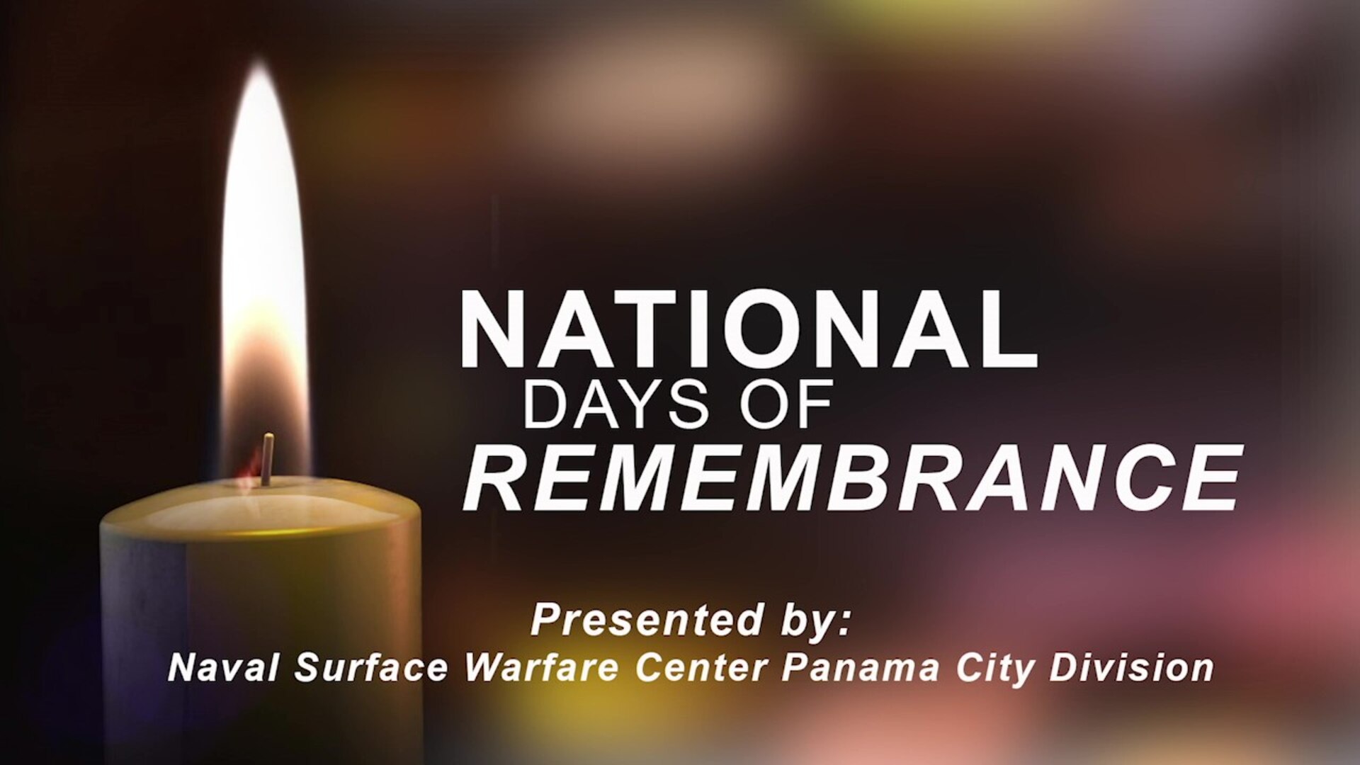 Naval Surface Warfare Center Panama City Division hosted the 2021 virtual Naval Sea Systems Command Warfare Centers Holocaust Remembrance Ceremony April 8.