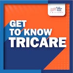 Get to Know TRICARE podcast logo