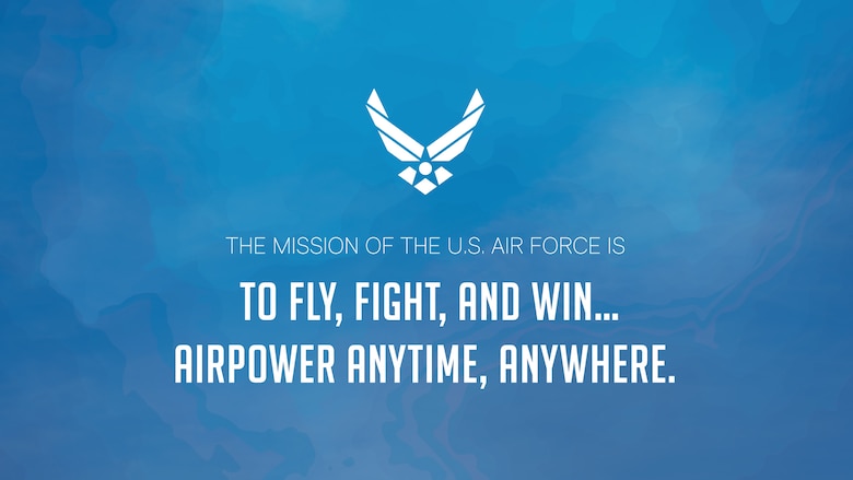 U.S. Air Force Statement Motto Graphic. (U.S. Air Force Graphic by Rosario 