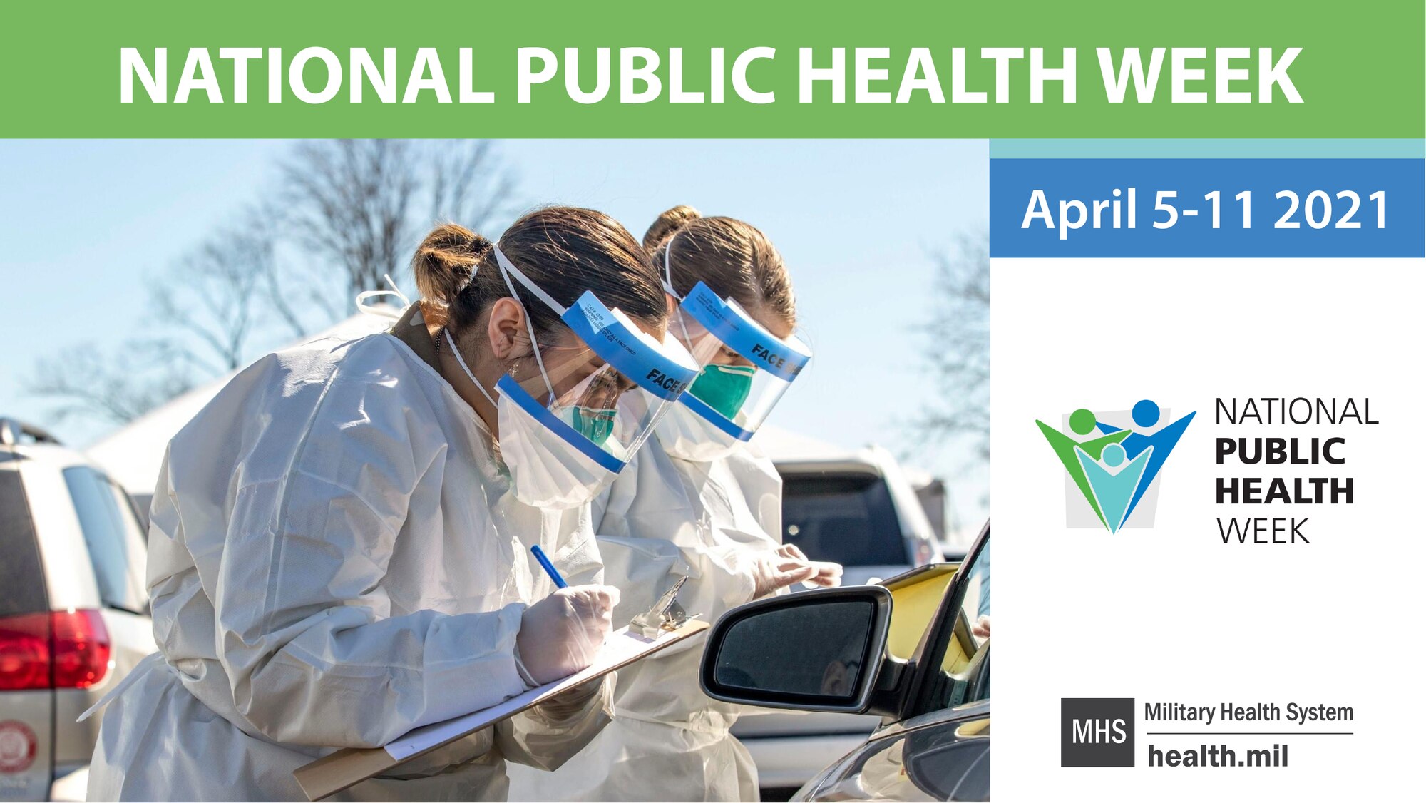 April 5-11, 2021, is National Public Health Week, which highlights the contributions of preventive medicine professionals. (Graphic by Military Health System)