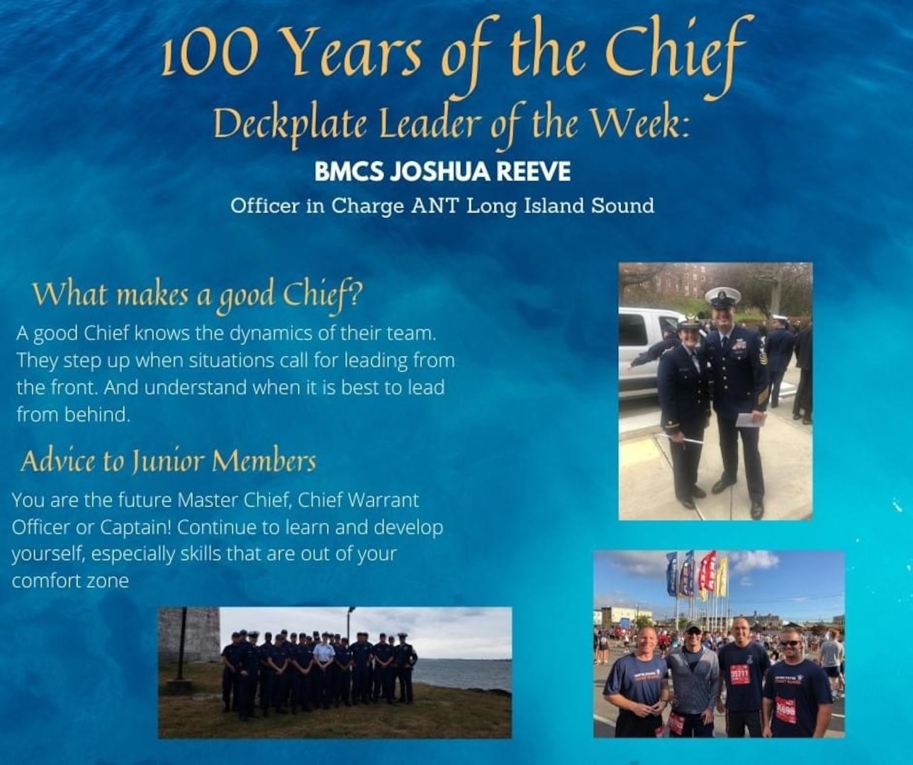 Deckplate Leader of the Week is Senior Chief Petty officer Joshua Reeve, the officer in charge of Coast Guard Aids to Navigation Team Long Island Sound and the vice president of the New Haven Chief Petty Officers Academy Chapter.