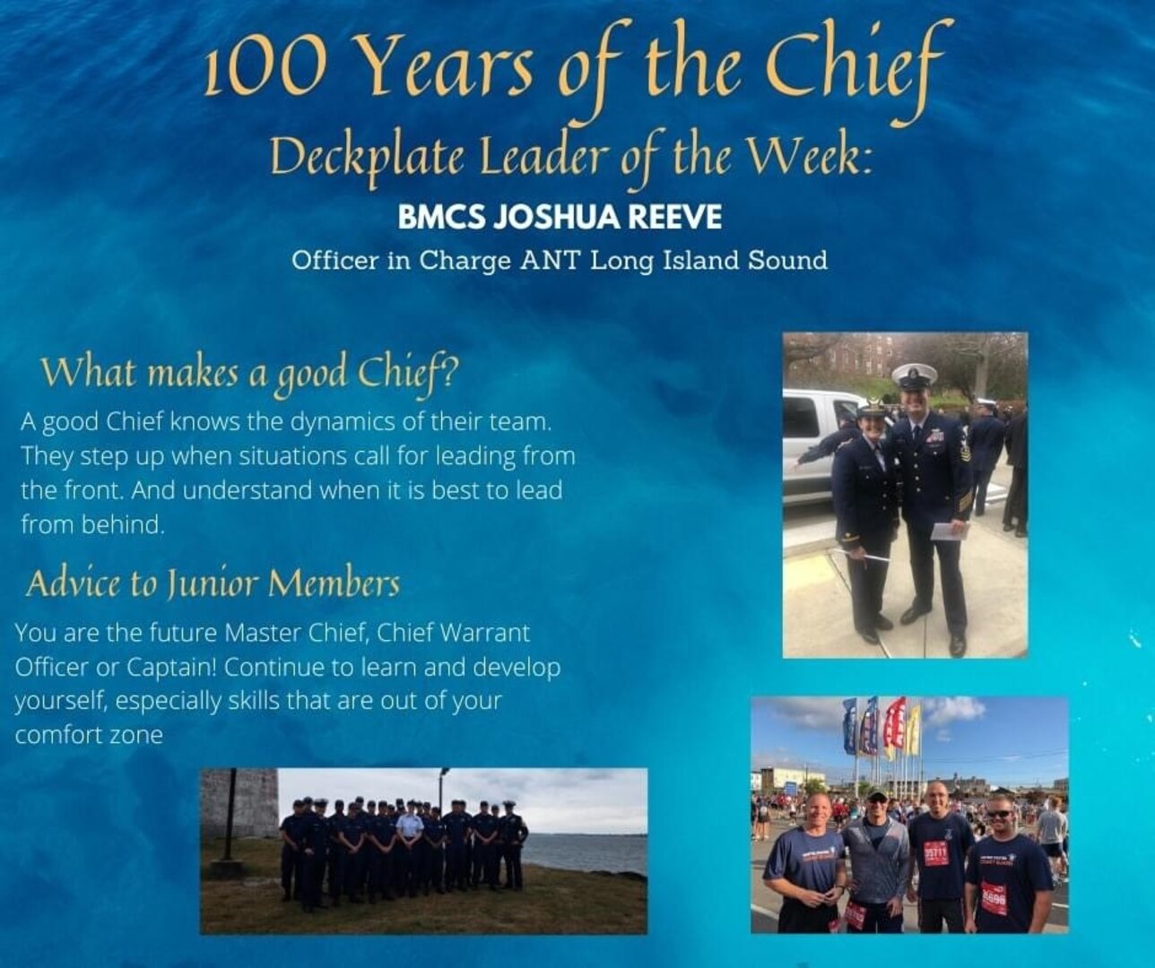 Deckplate Leader of the Week is Senior Chief Petty officer Joshua Reeve, the officer in charge of Coast Guard Aids to Navigation Team Long Island Sound and the vice president of the New Haven Chief Petty Officers Academy Chapter.