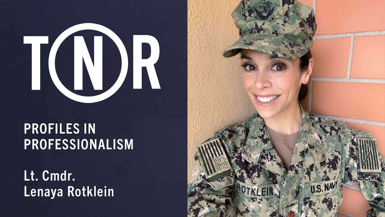 Profiles in Professionalism: Lt. Cmdr. Lenaya Rotklein graphic. (U.S. Navy graphic by Mass Communication Specialist 1st Class Arthurgwain L. Marquez)