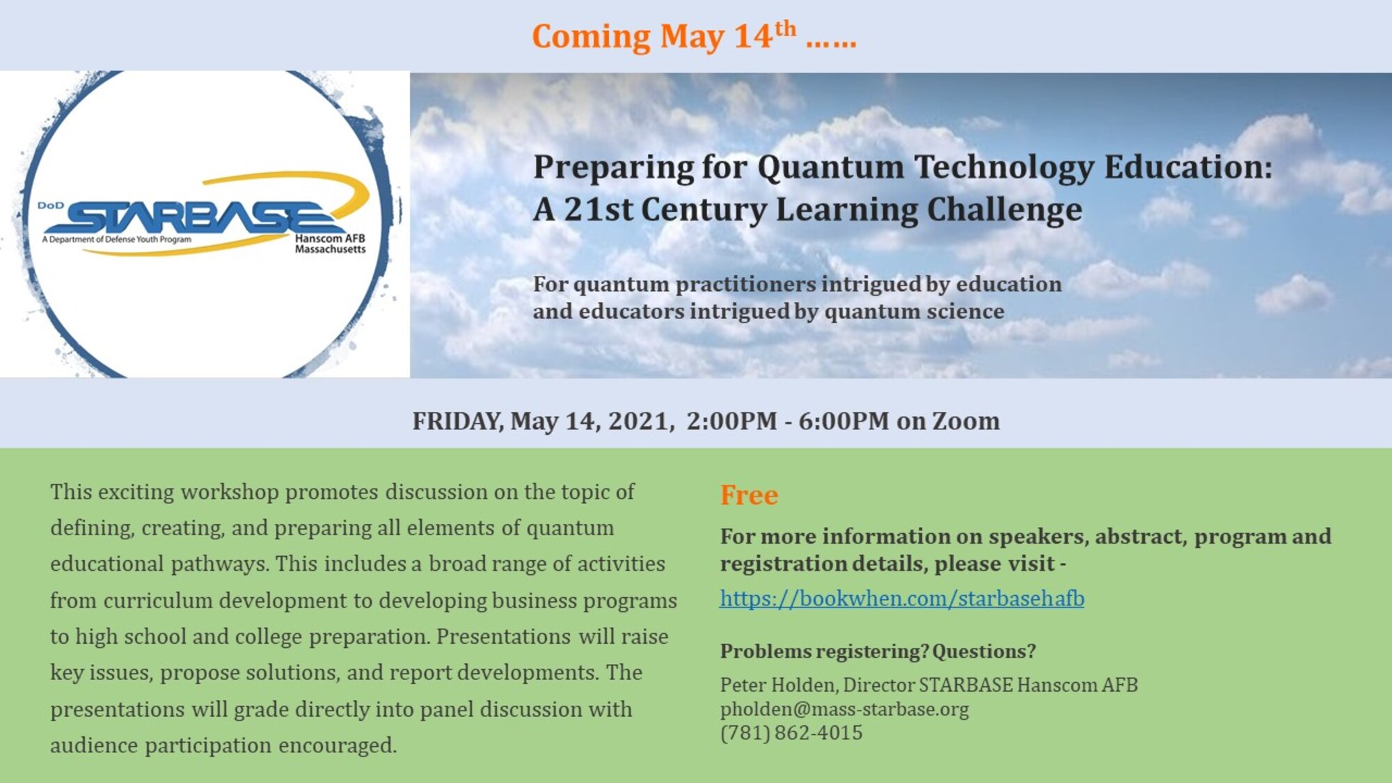 The Hanscom Air Force Base, Mass., STARBASE Academy will host a virtual workshop to lay foundations and report developments of quantum science education May 14.