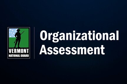 The Vermont National Guard released on Aug. 8 the results of an organizational assessment conducted from January-April 2020 by the National Guard Bureau's Office of Complex Investigations.