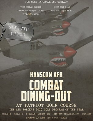 Hanscom Air Force Base, Mass., will host a combat dining out at the Patriot Golf Course, located on the Bedford Veterans Affairs Medical Center grounds, Sept. 7 from 1 to 5 p.m. The traditional military dinner is open to all individuals with base access 18 years or older. (Courtesy Graphic)