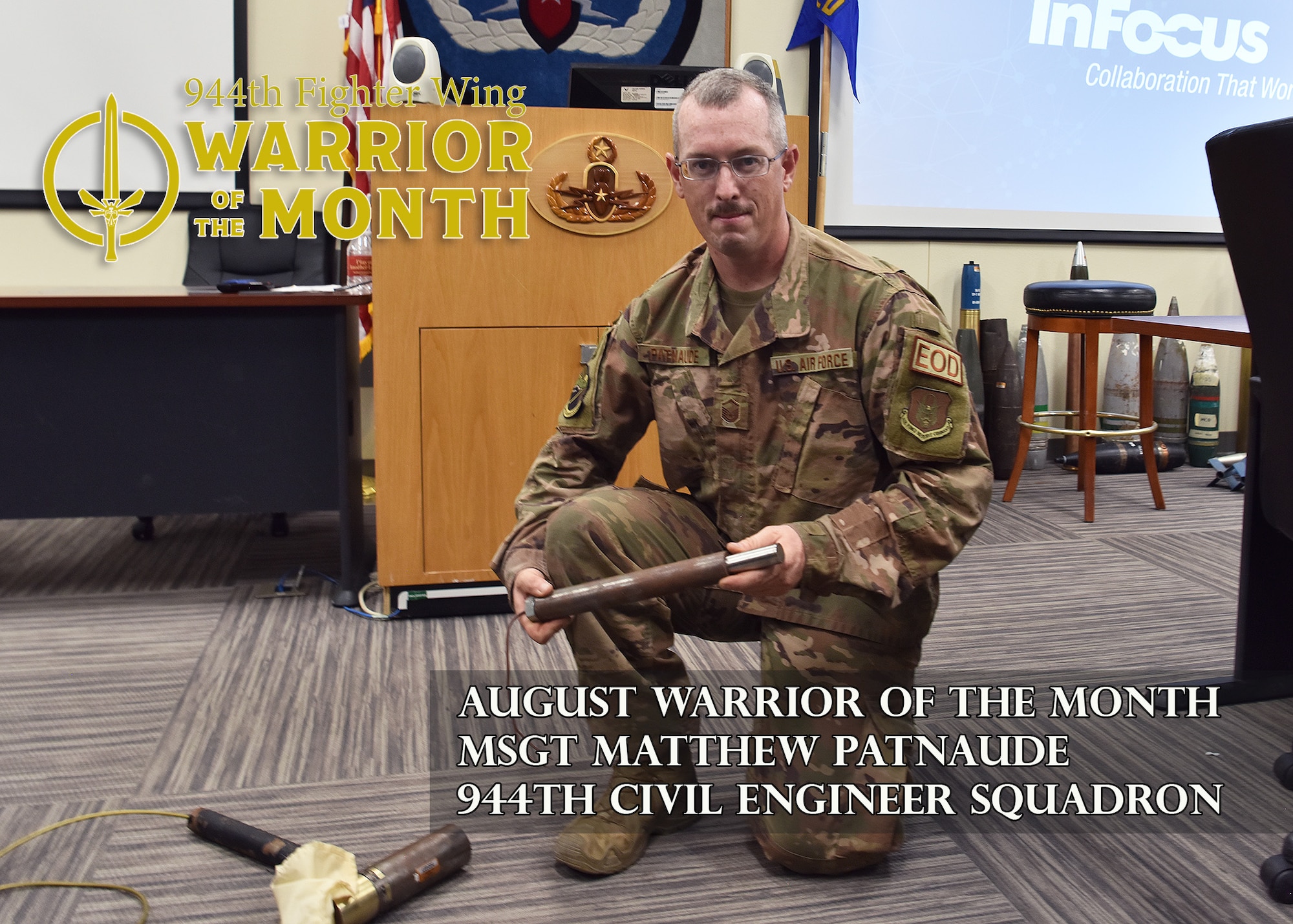 The 944th Fighter Wing Warrior of the Month for August 2021 is Reserve Citizen Airman Master Sgt. Matthew Patnuade, 944th Civil Engineer Squadron Explosive Ordnance Disposal flight chief.