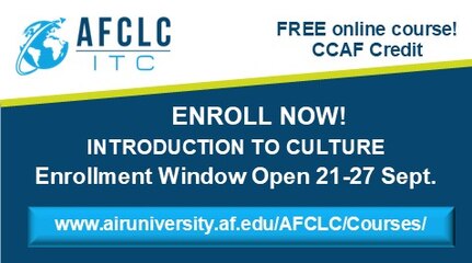 CLTR201, Introduction to Culture, is a general education course that fulfills three hours of Institutional (resident) and/or Program Elective credit required for the CCAF Associate of Applied Science degree. The course offers a survey of different aspects of culture (domains, skills, and attitudes), enhancing cross-cultural competency and laying a cultural foundation for Airmen in today’s complex operational environment.