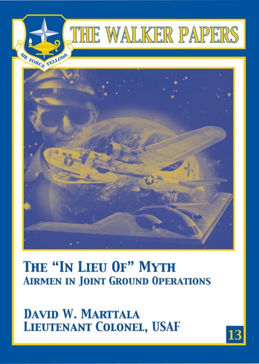 Lt Col Dave Marttala discusses the Air Force deployment of large numbers of Airmen to perform various combat support functions doctrinally assigned to the Army or Marine Corps. Known as “In Lieu Of” (ILO) deployment (since then the term has changed to “Joint Expeditionary Tasking” [JET]), this program has evolved from a temporary assistance measure to a de facto permanent reallocation of service roles and missions. This study gives attention to the serious, central problem of the long-term negative effects of this program on the comprehensive military capacity to fight modern wars. Using Air Force security forces as a case study, he demonstrates that ILO solutions actually do more harm than good, creating an illusion of adaptation that obscures the nature and scope of the problem, thereby jeopardizing future war-fighting capability among our collective military forces. He concludes by offering practical recommendations to rebalance requirements and resources for modern warfare. [Lt Col David W. Marttala, USAF / 2009 / 107 pages / ISBN: 978-1-58566-172-5 / AU Press Code: P-61]