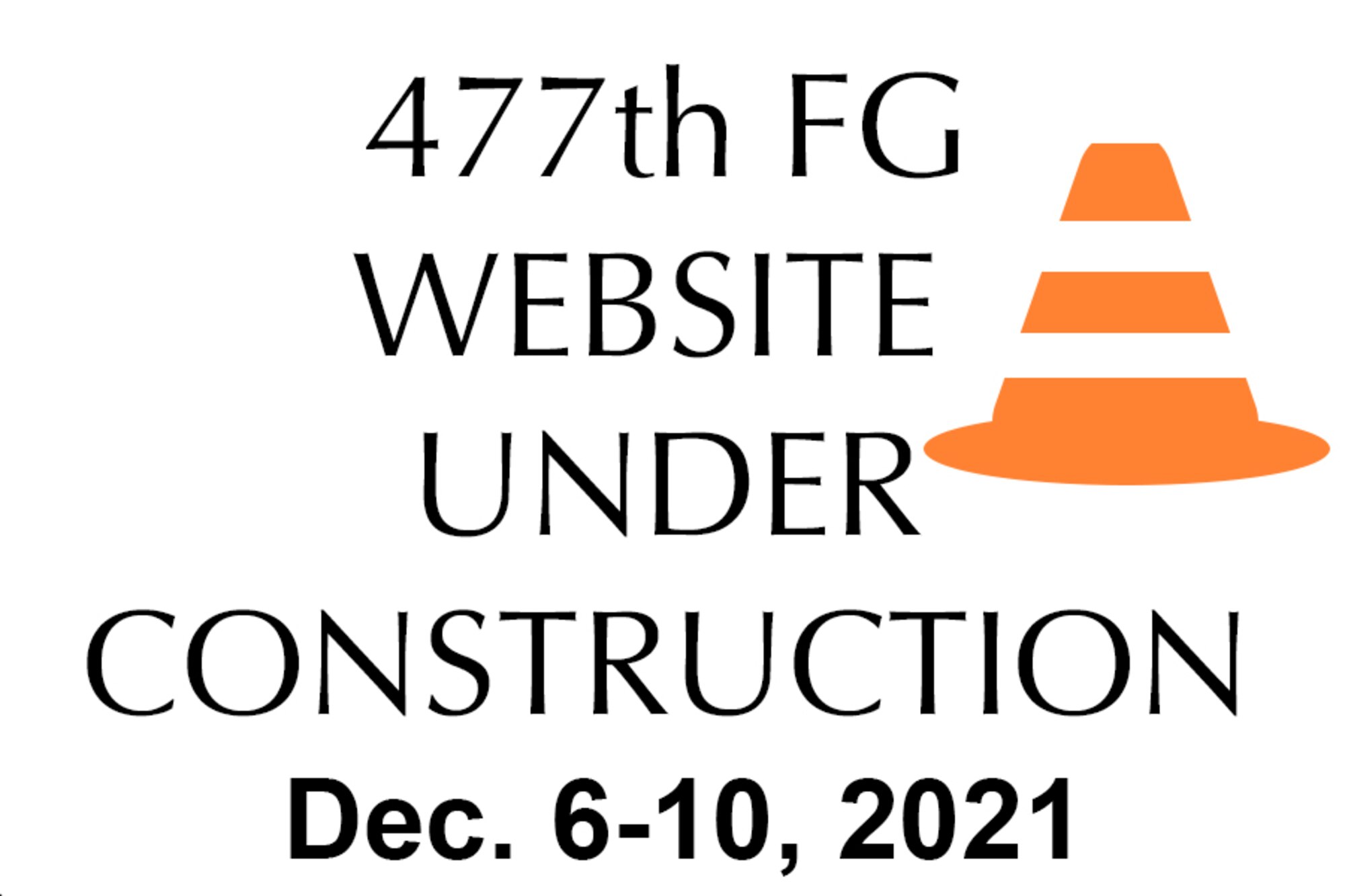 Graphic explaining 477th Fighter Group website will be under construction