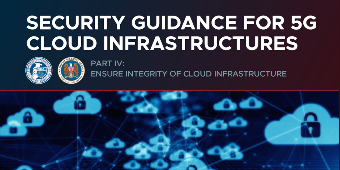 Security Guidance for 5G Cloud Infrastructures: Ensure Integrity of Cloud Infrastructure