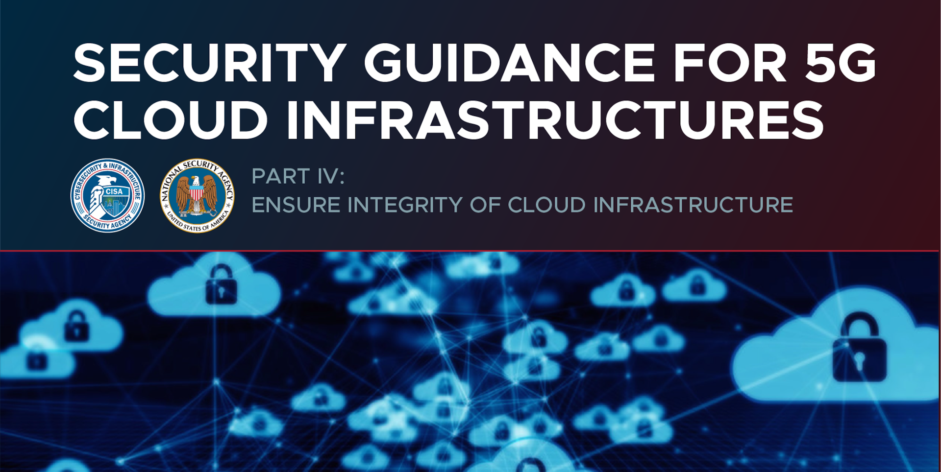 Security Guidance for 5G Cloud Infrastructures: Ensure Integrity of Cloud Infrastructure