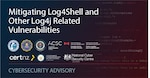 CSA: Mitigating Log4Shell and Other Log4j-Related Vulnerabilities