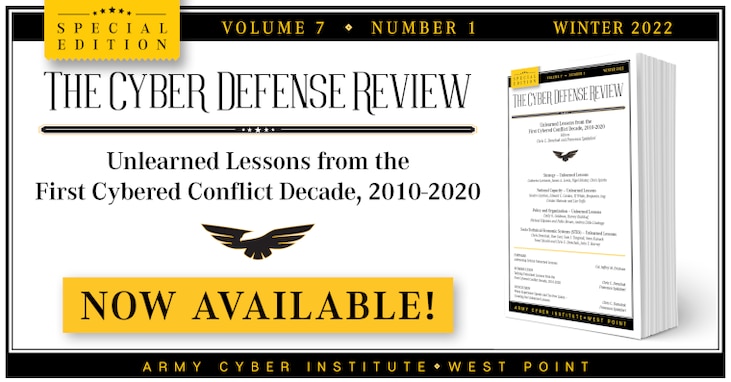 Cyber Defense Review Winter 2022 Special Edition Now Available!