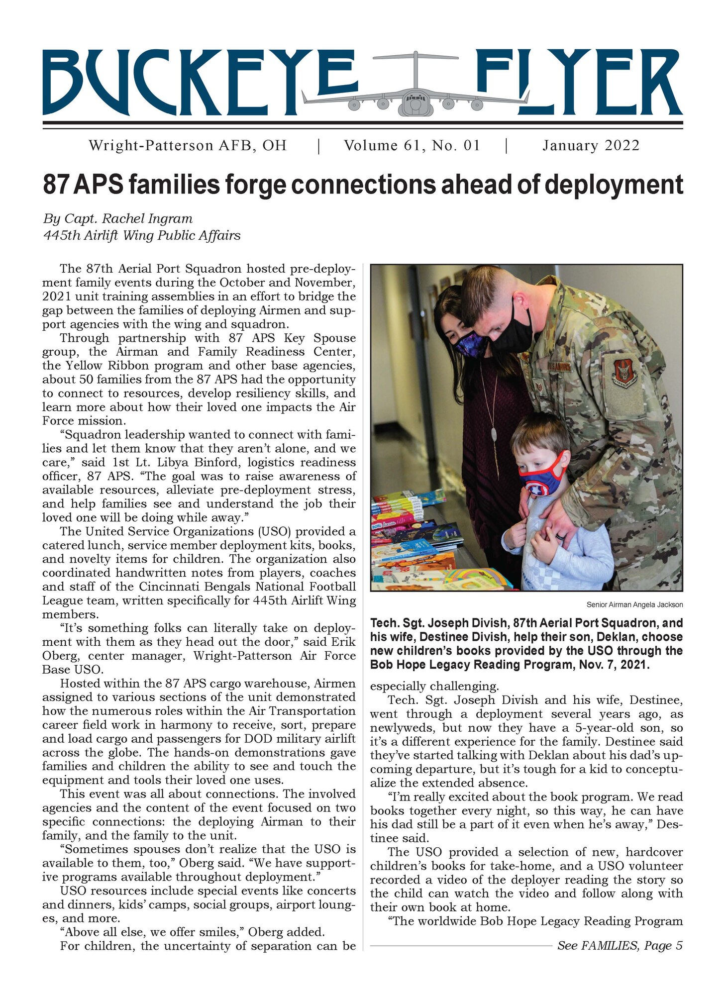The January 2022 issue of the Buckeye Flyer is now available. The official publication of the 445th Airlift Wing includes eight pages of stories, photos and features pertaining to the 445th Airlift Wing, Air Force Reserve Command and the U.S. Air Force.