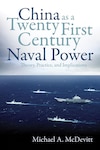 China as a Twenty-First-Century Naval Power: Theory, Practice, and Implications