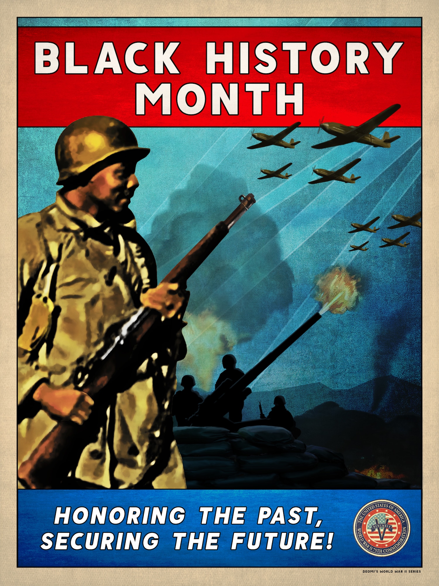 A graphic depicting World War II soldiers and aircraft, and Black History Month Theme, "Honoring the Past, Securing the Future!"