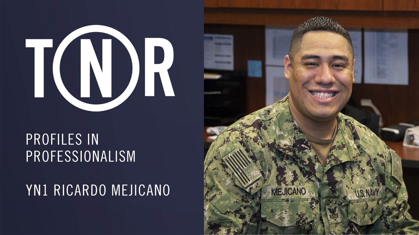 Profiles in Professionalism: YN1 Ricardo Mejicano (U.S. Navy graphic by Commander, Navy Reserve Force Public Affairs)