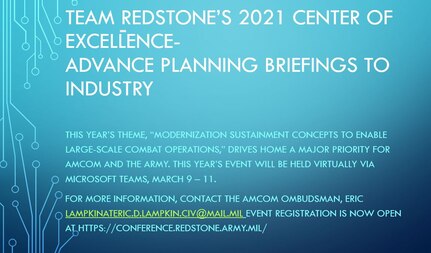 Team Redstone's 2021 Center of Excellence — Advance Planning Briefings to Industry is scheduled for March 9-11. Registration is open.