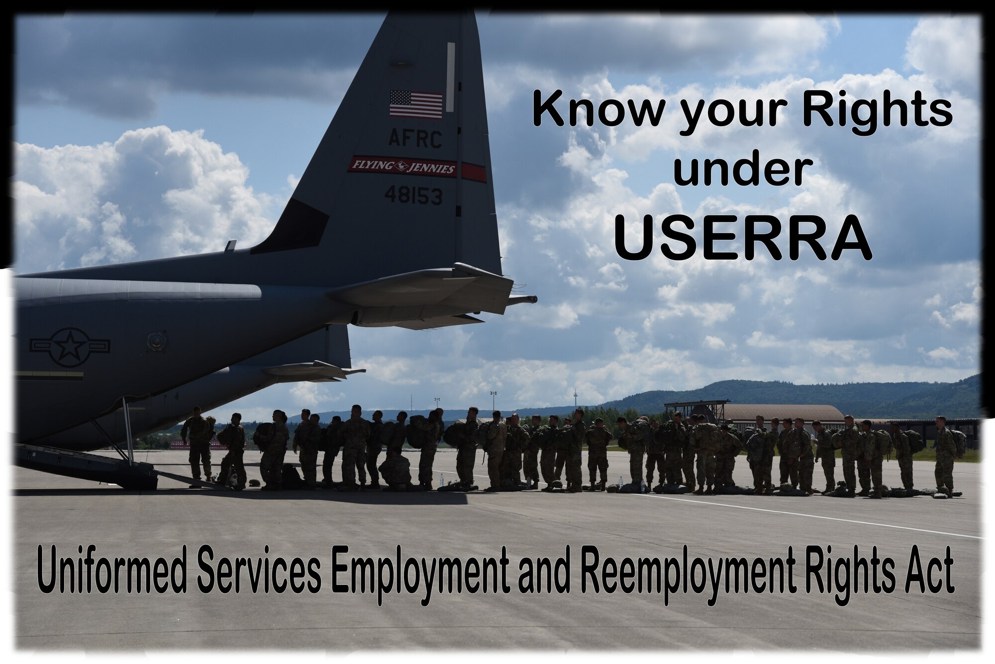 Know your Rights under USERRA; Uniformed Services Employment and Reemployment Rights Act graphic. (U.S.Air Force graphic by Jessica L. Kendziorek)