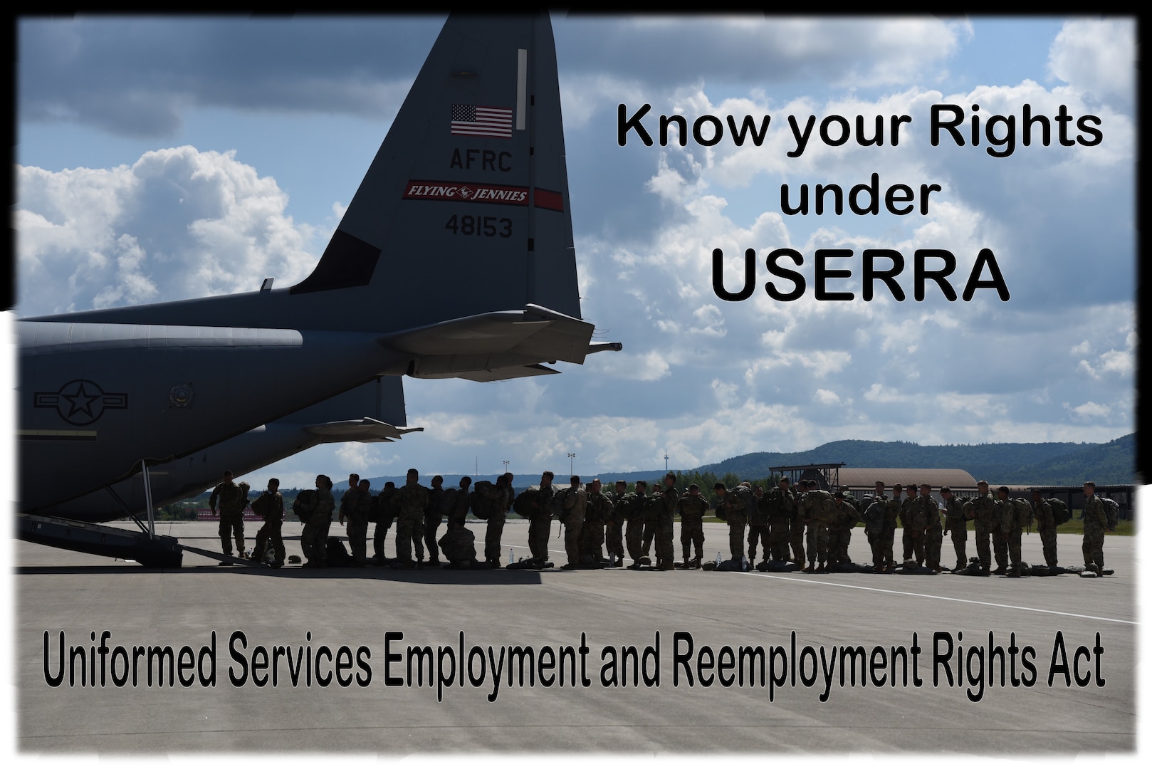 Know your Rights under USERRA; Uniformed Services Employment and Reemployment Rights Act graphic. (U.S.Air Force graphic by Jessica L. Kendziorek)