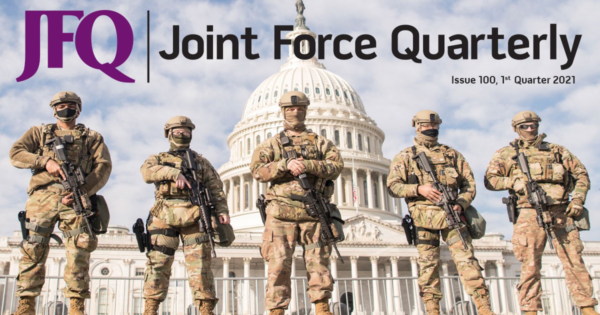 Joint Force Quarterly 100 (1st Quarter, January 2021) > National ...