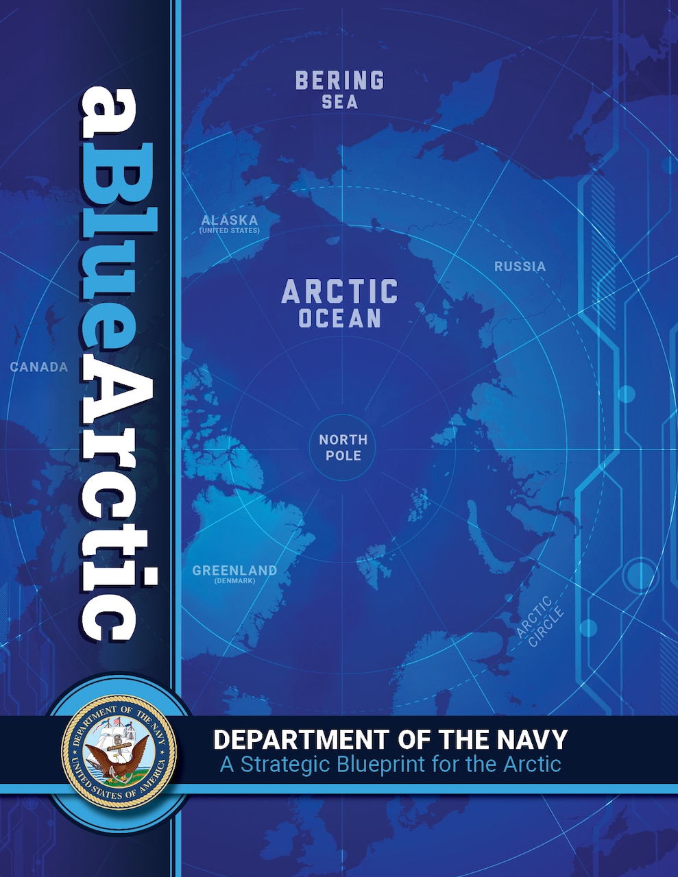 Department of the Navy Releases Strategic Blueprint for a Blue Arctic