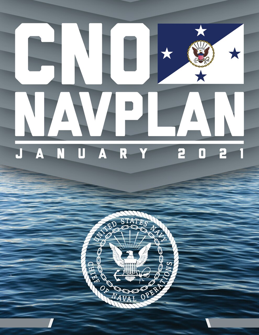 WASHINGTON (Jan. 11, 2021) Cover art created for the Chief of Naval Operations (CNO) Adm. Mike Gilday's Navigation Plan (NAVPLAN) 2021. (U.S. Navy graphic by Mass Communication Specialist 1st Class Raymond D. Diaz III/Released)