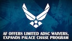Air Force logo on a blue background with headline announcing FY21 Force Management updates