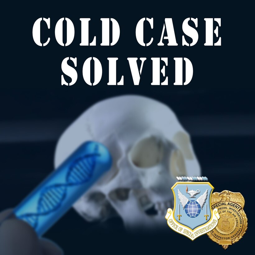 Thanks to innovative data mining employed by Special Agent Patrick Pipkins, the Office of Special Investigations Cold Case Team solved a 35-year-old Cold Case, providing closure to the families involved and enabling a woman to meet two grandchildren she never knew she had. (OSI graphic by Mr. Albert Tubbs)