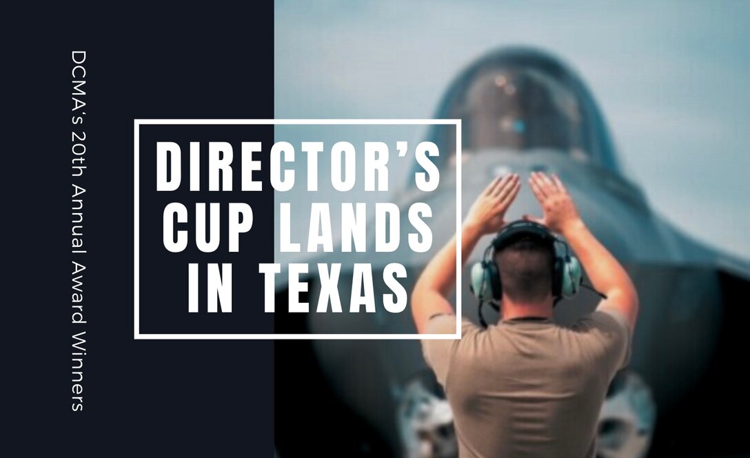 Man gestures landing zone for a jet. Words over the photo read: Director's Cup lands in Texas. Small text reads: DCMA's 20th Annual Award Winners