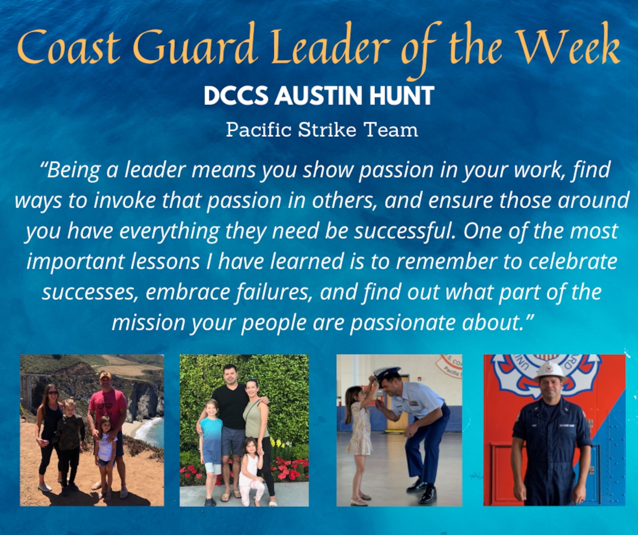 Our Leader of the Week is Senior Chief Austin Hunt, a damage controlman assigned to the Pacific Strike Team!