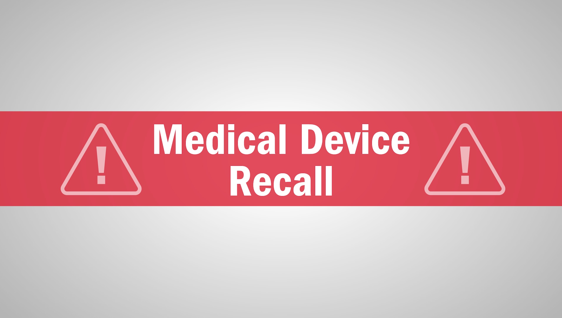 Medical device recall banner