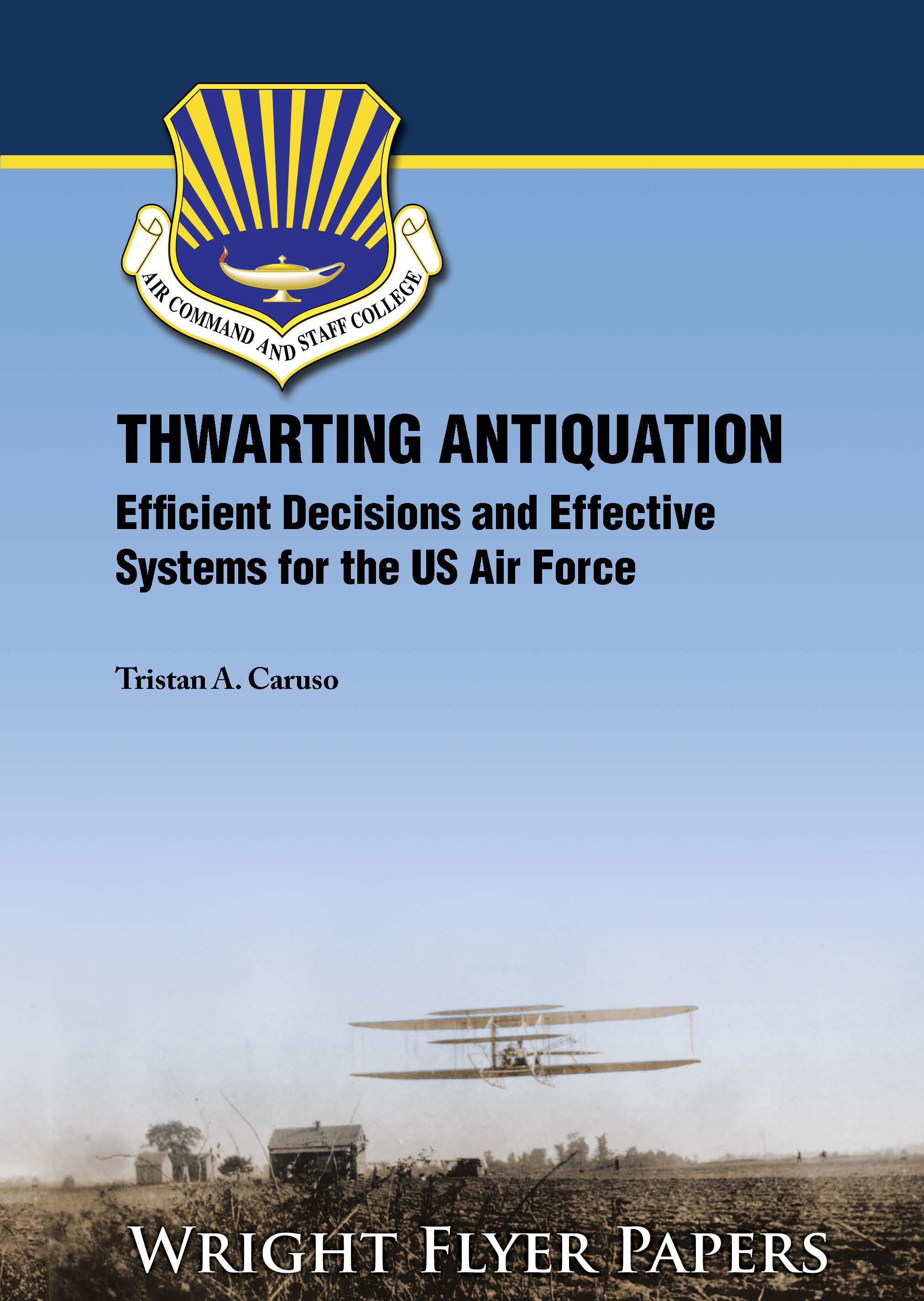 AU Press releases Wright Flyer paper: Thwarting Antiquation