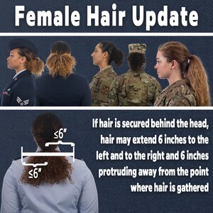 The Air Force revises Air Force Instruction 36-2903 to address differences in hair density and texture June 25, 2021. When hair is secured behind the head, the hair may extend six inches to the left and to the right and six inches protruding from the point where the hair is gathered. The 12-inch total width must allow for proper wear of headgear. (U.S. Air Force graphic)