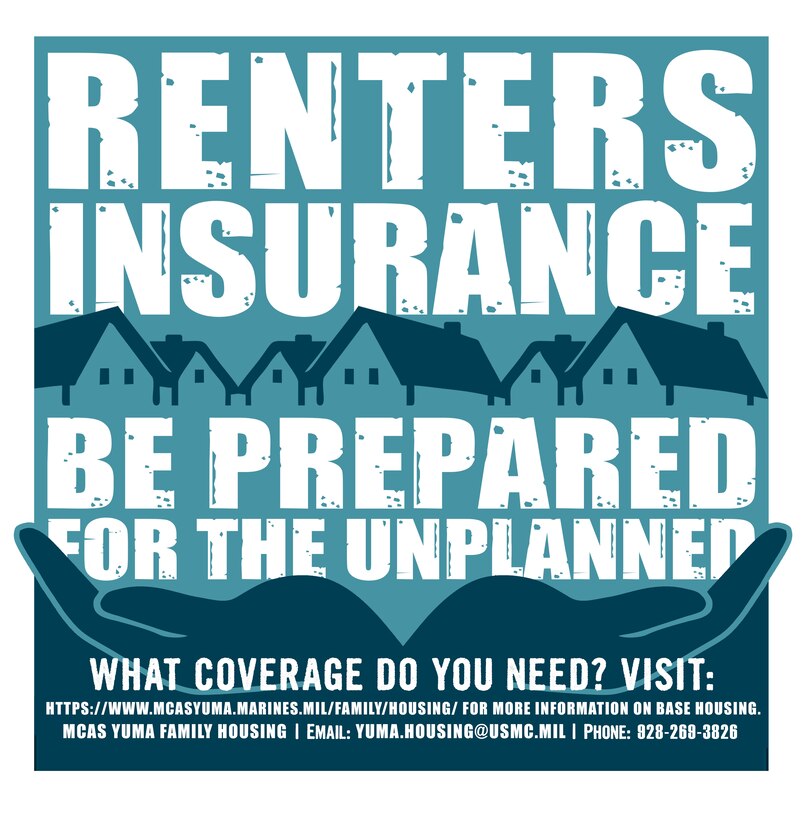 Many renter’s insurance policies help protect your personal possessions in the event of theft or damage. It's usually required if you live in an apartment, however, Military Housing does not require residents to obtain renter’s insurance, but strongly recommends that all service members maintain coverage based upon their own assessment of the amount of property and liability coverage needed to protect their own interests. (U.S. Marine Corps graphic by David Smith)