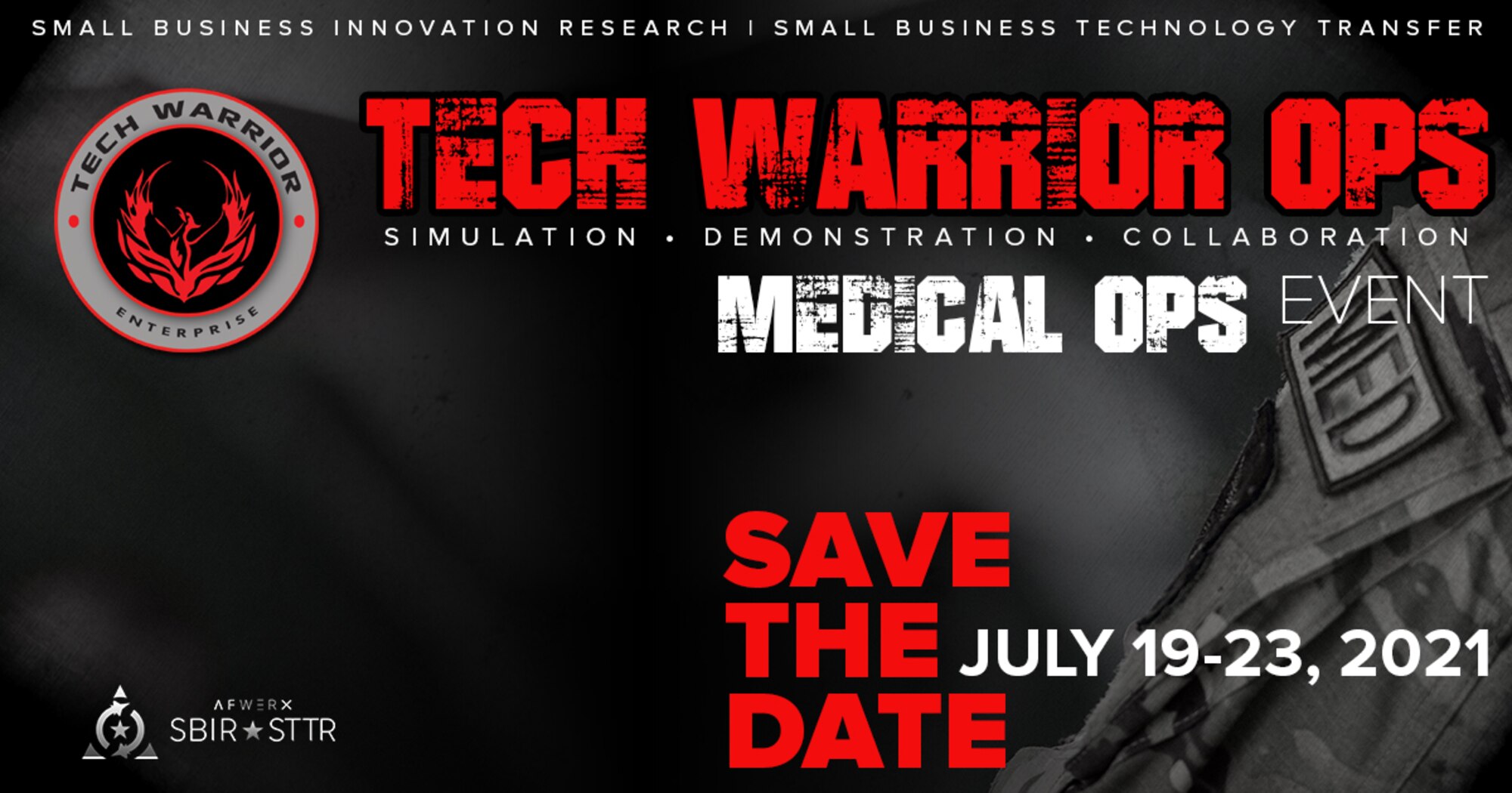 Join the Tech Warrior Enterprise team for the Tech Warrior Medical OPS event scheduled for July 19-23, 2021. Government tech scouts, industry subject matter experts, and many small businesses will be in attendance. (Courtesy graphic)