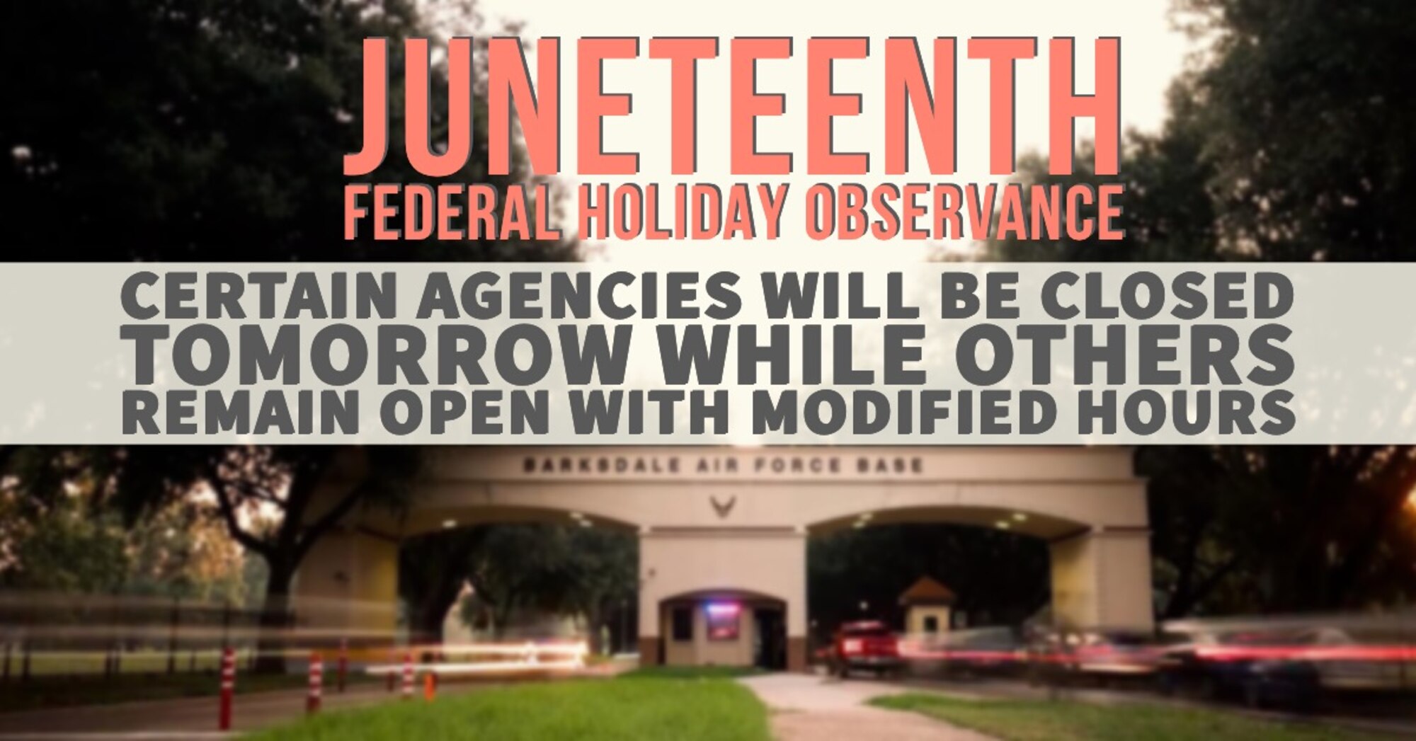 Juneteenth Modified Ops announcement