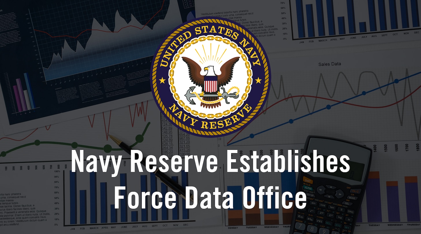 Navy Reserve Establishes Force Data Office (U.S. Navy graphic by Commander, Navy Reserve Force Public Affairs)