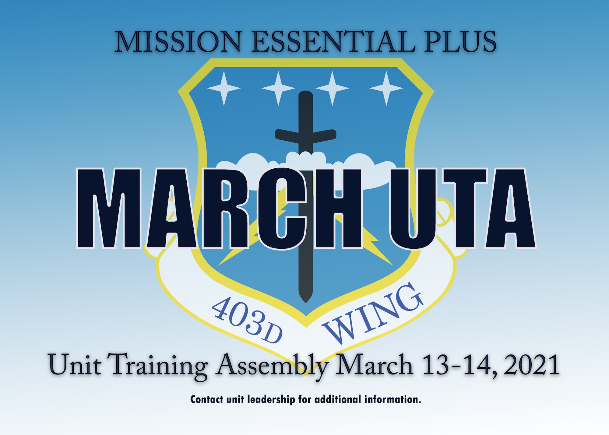 The 403rd Wing March 13-14 Unit Training Assembly has been designated as mission essential plus at Keesler Air Force Base, Mississippi. Airmen should contact their unit leadership for more information. (U.S. Air Force graphic/Lt. Col. Marnee A.C. Losurdo)