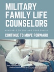 Stock photo of a counselor and client with text Military Family Life Counselors available to you and your family, continue to move forward.