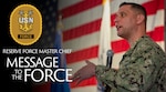 A graphic for Force Master Chief Kotz's message to the force.