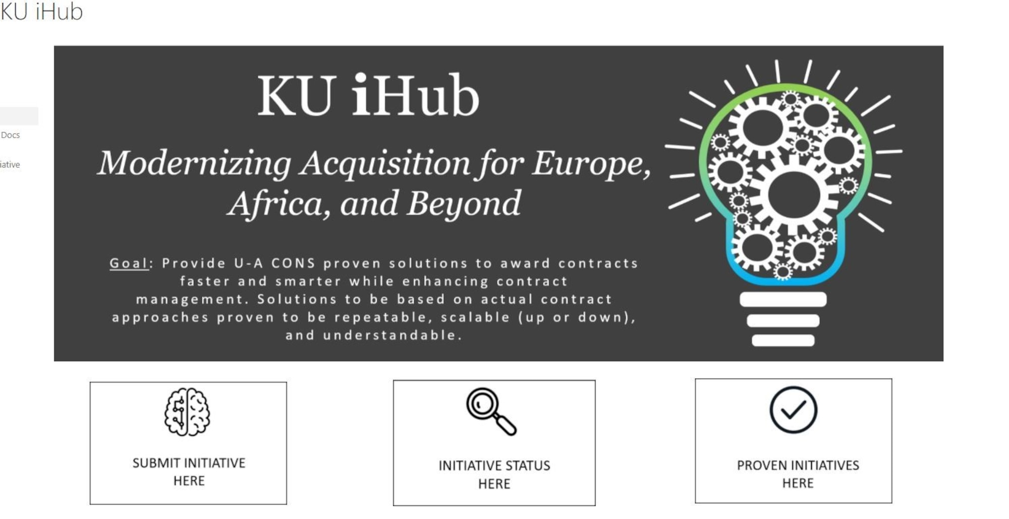 The U.S. Air Forces in Europe – Air Forces Africa Contracting Center - Europe created the iHub website as a process that ensures innovative ideas can be repeated, scaled and utilized by many before being shared with a wider audience. Through  iHub, users can submit their innovations or ideas, view the status and stages of submitted innovations, and have access to the necessary documentation or processes on all innovations that have been proven to be repeatable, scalable and implementable throughout USAFE-AFAFRICA. (Courtesy Photo)