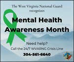Graphic to support West Virginia National Guard recognizing Mental Health Awareness Month. (U.S. Army National Guard graphic by Whitney Humphrey)