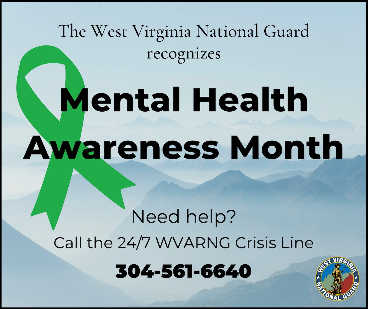 Graphic to support West Virginia National Guard recognizing Mental Health Awareness Month. (U.S. Army National Guard graphic by Whitney Humphrey)